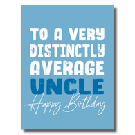 Distinctly Average Uncle Card
